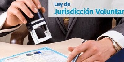 Ley de Jurisdicción Voluntaria: Novedades