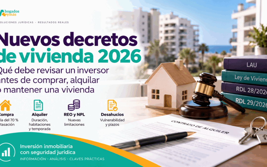 Nuevos decretos de vivienda 2026: qué cambia para inversores